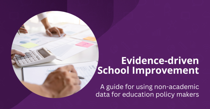 A guide for using non-academic data for education policy makers